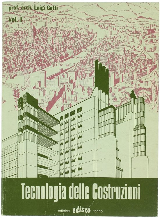 TECNOLOGIA DELLE COSTRUZIONI. Volume primo. | Immagine Gallery 2