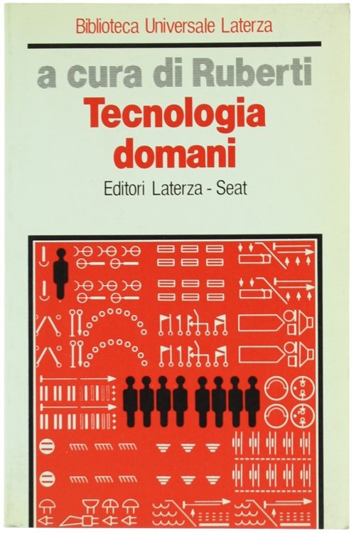 TECNOLOGIA DOMANI. Utopie differite e transizione in atto.