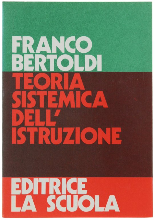 TEORIA SISTEMICA DELL'ISTRUZIONE.