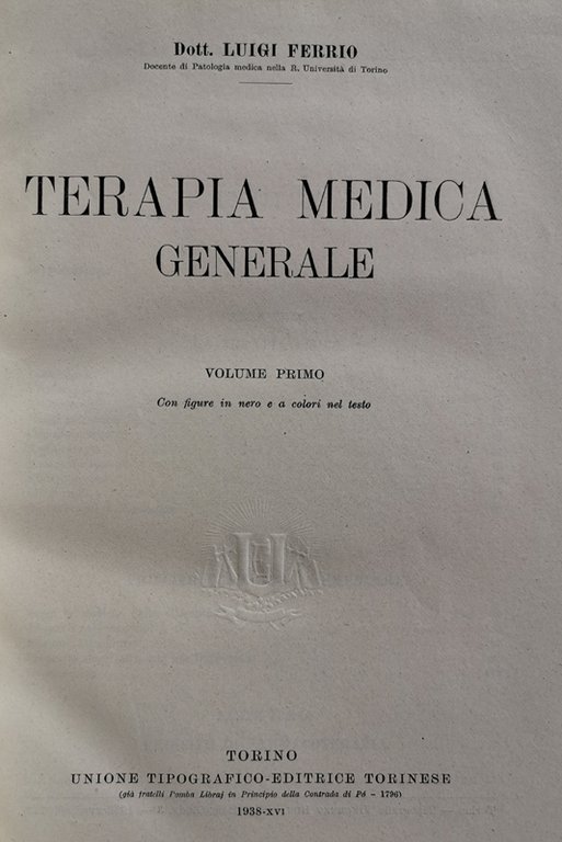 TERAPIA MEDICA GENERALE. Volume I - Volume II.