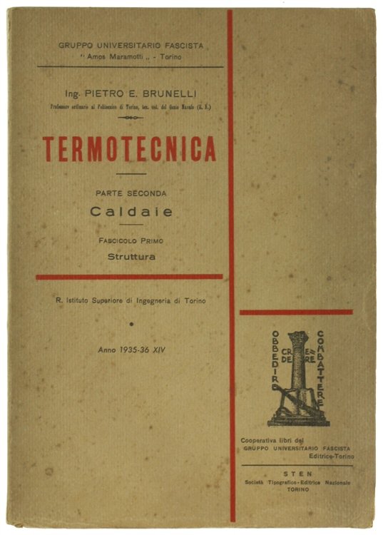 TERMOTECNICA. Parte seconda: CALDAIE - Fascicolo primo: Struttura.