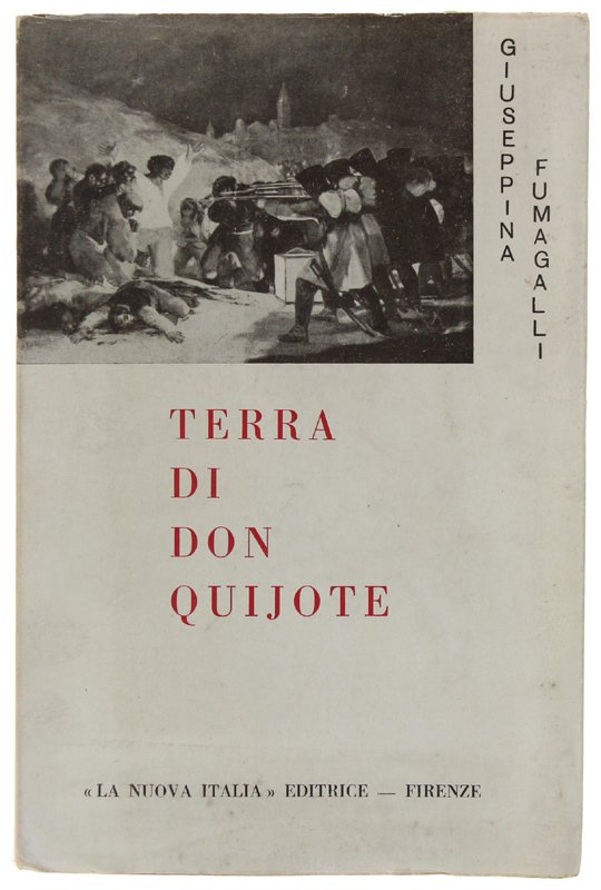 TERRA DI DON QUIJOTE [1a edizione, ottimo]