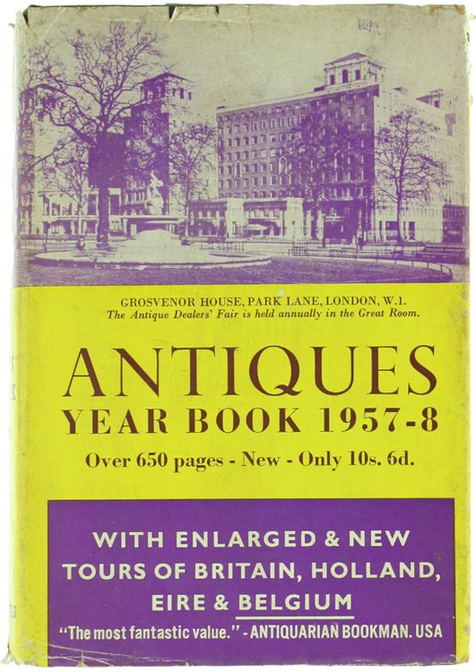 THE ANTIQUES YEARBOOK - ENCYCLOPAEDIA & DIRECTORY 1957-58.