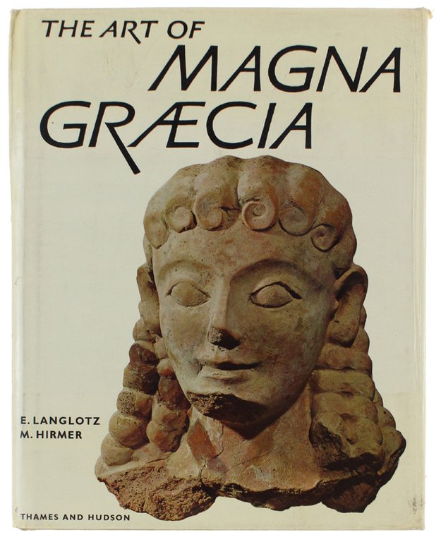 THE ART OF MAGNA GRAECIA. Greek Art in Southern Italy …