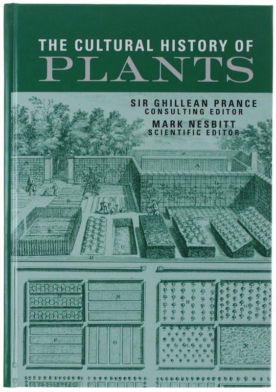 THE CULTURAL HISTORY OF PLANTS.