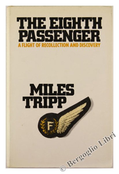THE EIGHT PASSENGER. A flight of recollection and discovery.