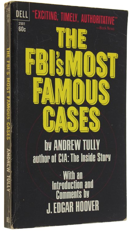 THE FBI'S MOST FAMOUS CASES.