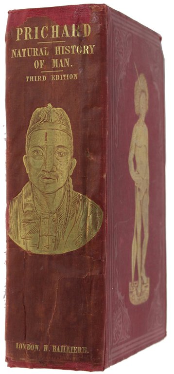 THE NATURAL HISTORY OF MAN. Comprising inquiries into the modifying …