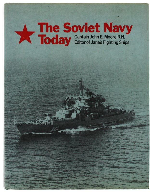 THE SOVIET NAVY TODAY