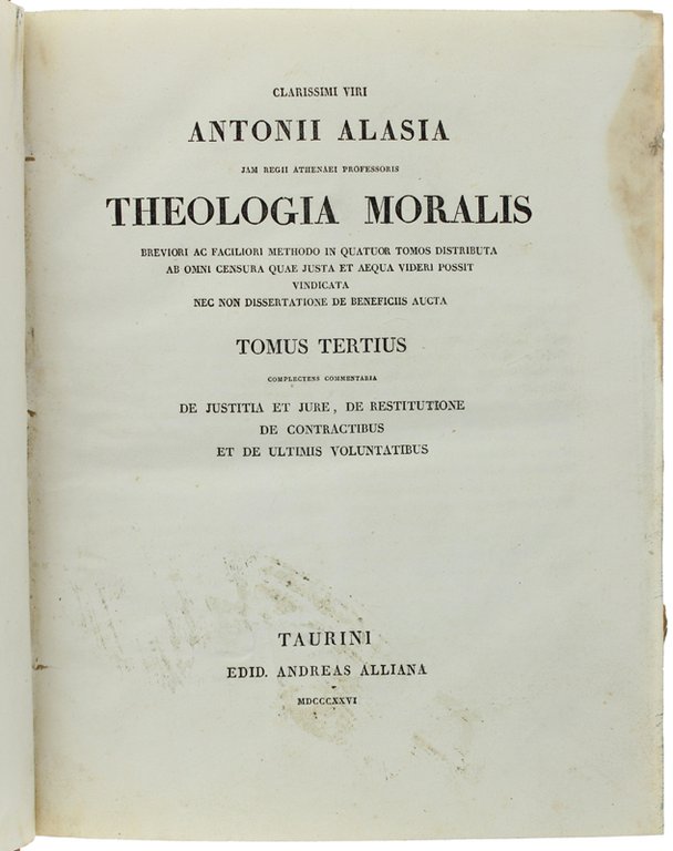THEOLOGIA MORALIS breviori ac faciliori methodo in quattuor tomos distributa …