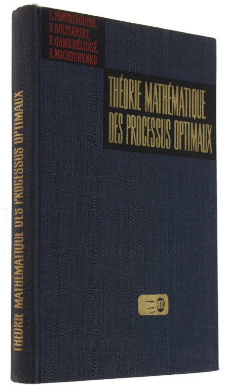 THEORIE MATHEMATHIQUE DES PROCESSUS OPTIMAUX (traduit du russe par D.Embarek)