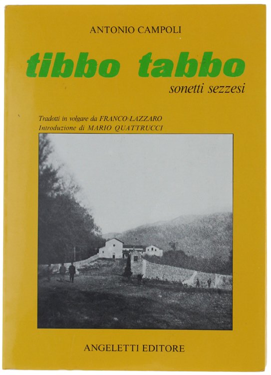 TIBBO TABBO. Sonetti sezzesi tradotti in volgare da Franco Lazzaro.