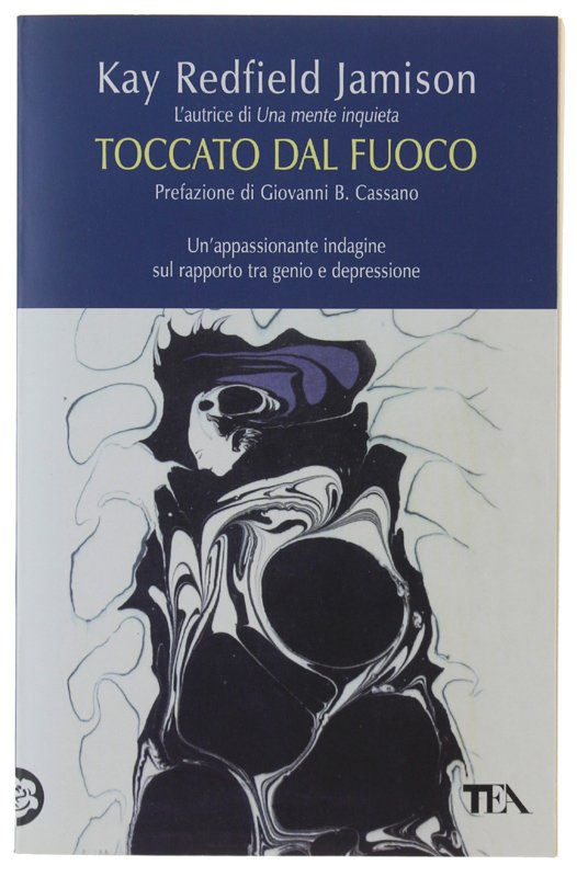 TOCCATO DAL FUOCO. Temperamento artistico e depressione