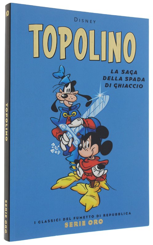 TOPOLINO: LA SAGA DELLA SPADA DI GHIACCIO [stato di nuovo]