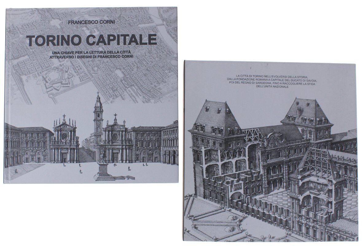 TORINO CAPITALE. Una chiave per la lettura della città attraverso …