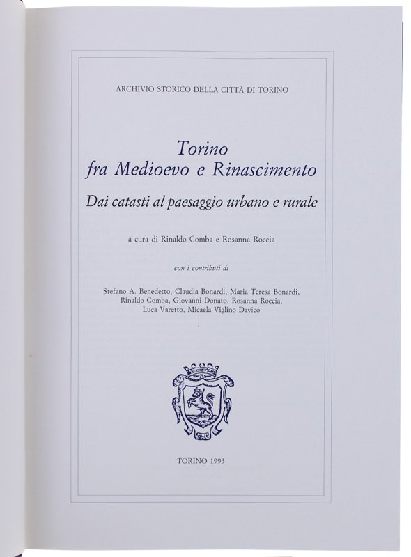 TORINO FRA MEDIOEVO E RINASCIMENTO. Dai catasti al paesaggio urbano …