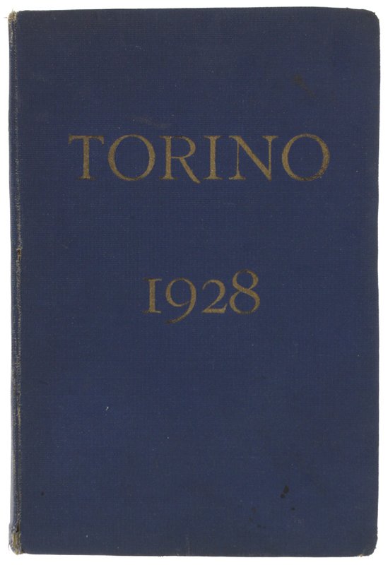 TORINO. Guida della Città attraverso i Tempi, le Opere, gli …
