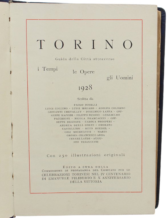 TORINO. Guida della Città attraverso i Tempi, le Opere, gli …