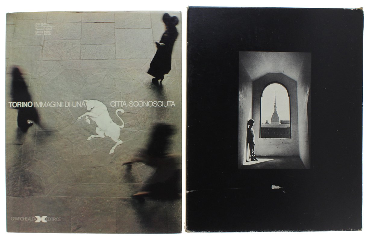 TORINO. Immagini di una città sconosciuta.