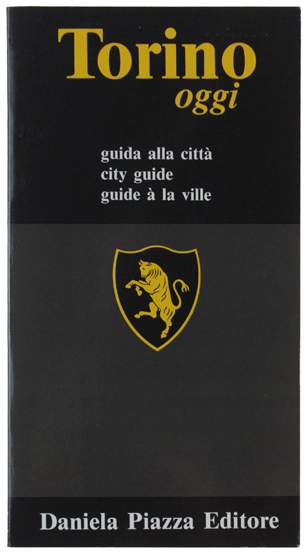 TORINO OGGI. Guida alla città - City guide - Guide …