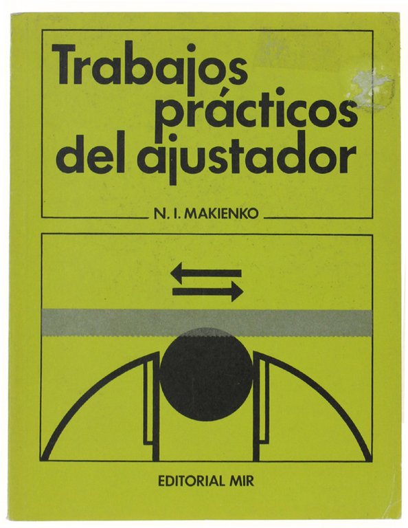 TRABAJOS PRACTICOS DEL AJUSTADOR.
