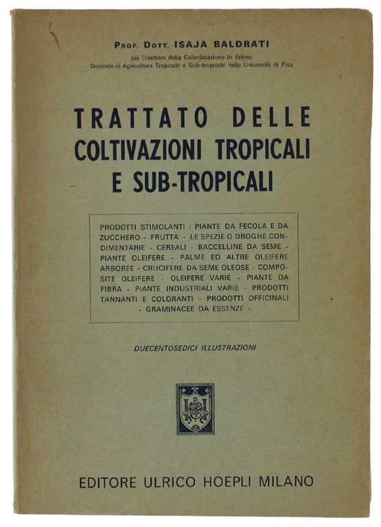TRATTATO DELLE COLTIVAZIONI TROPICALI E SUB-TROPICALI.