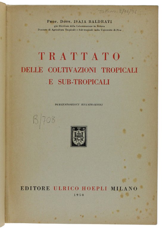 TRATTATO DELLE COLTIVAZIONI TROPICALI E SUB-TROPICALI.