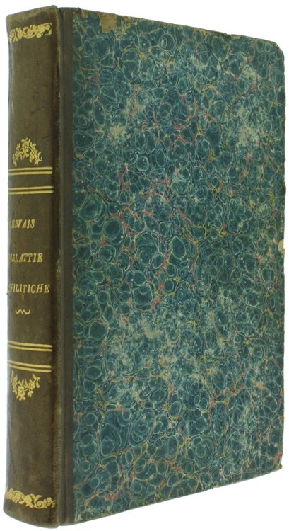 TRATTATO DELLE MALATTIE SIFILITICHE DELLE AFFEZIONI DELLA PELLE E DELLE …