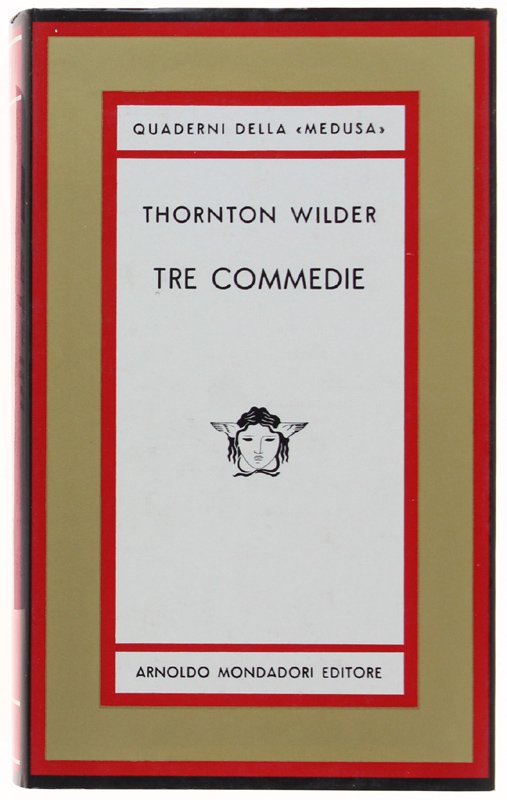 TRE COMMEDIE [Prima edizione italiana - Come nuovo]