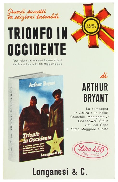 TRIONFO IN OCCIDENTE (1943-1944). [Ottimo, freschissimo volume]