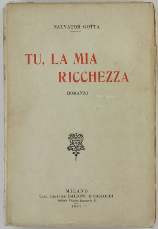 TU, LA MIA RICCHEZZA. Romanzo. | Immagine Gallery 3