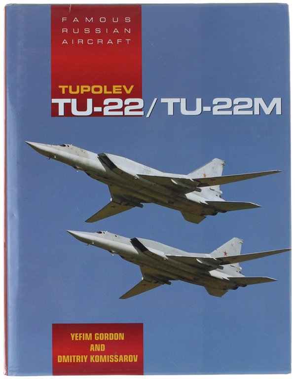 TUPOLEV TU-22 / TU-22M. Famous Russian Aircraft.