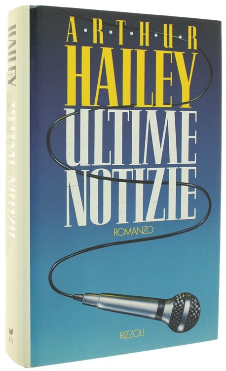 ULTIME NOTIZIE. Romanzo.