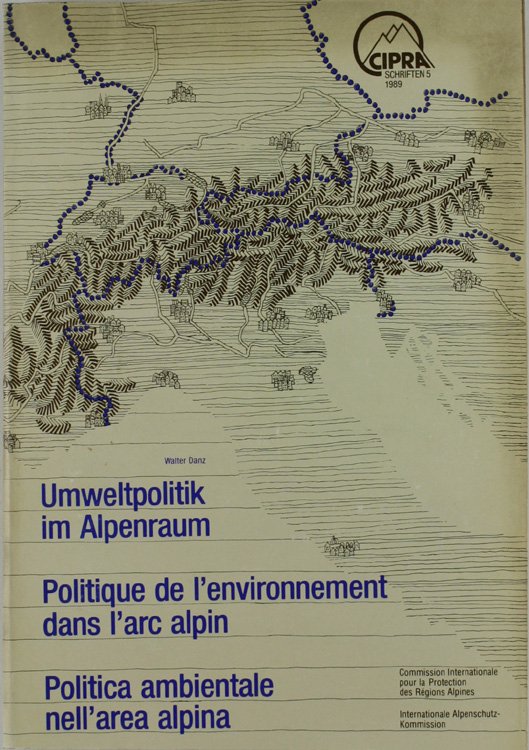 UMWELTPOLITIK IM ALPENRAUM - POLITIQUE DE L'ENVIRONNEMENT DANS L'ARC ALPIN …
