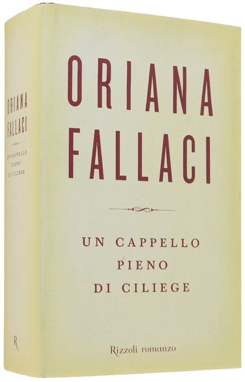 UN CAPPELLO PIENO DI CILIEGE. Una saga.