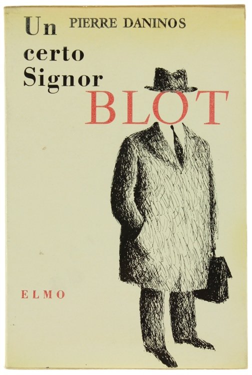 UN CERTO SIGNOR BLOT.