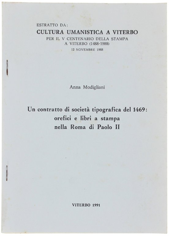 UN CONTRATTO DI SOCIETA' TIPOGRAFICA DEL 1469: OREFICI E LIBRI …