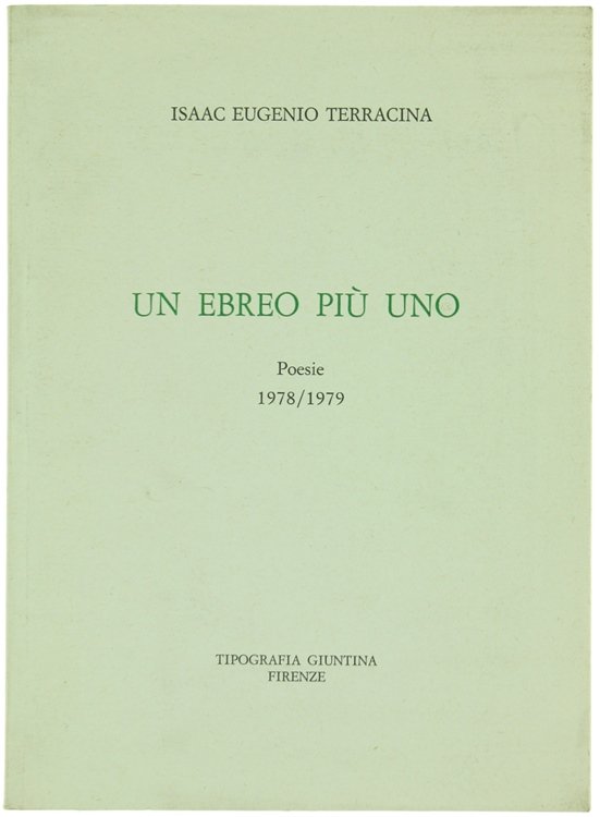 UN EBREO PIU' UNO. Poesie 1978/1979.
