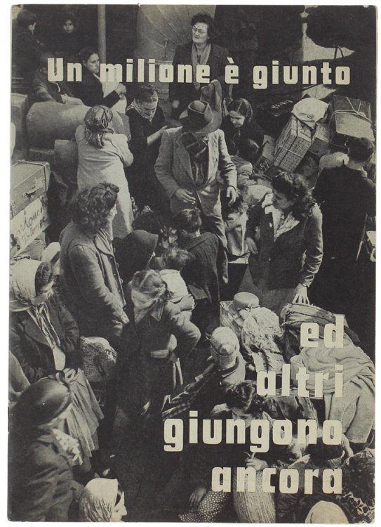 UN MILIONE E' GIUNTO ED ALTRI GIUNGONO ANCORA. Uno sguardo …