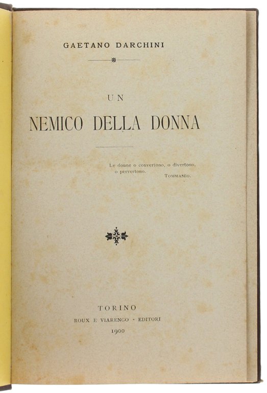 UN NEMICO DELLA DONNA.