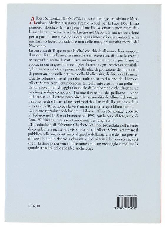UN PELLLICANO racconta la sua vita [1a edizione - volume …