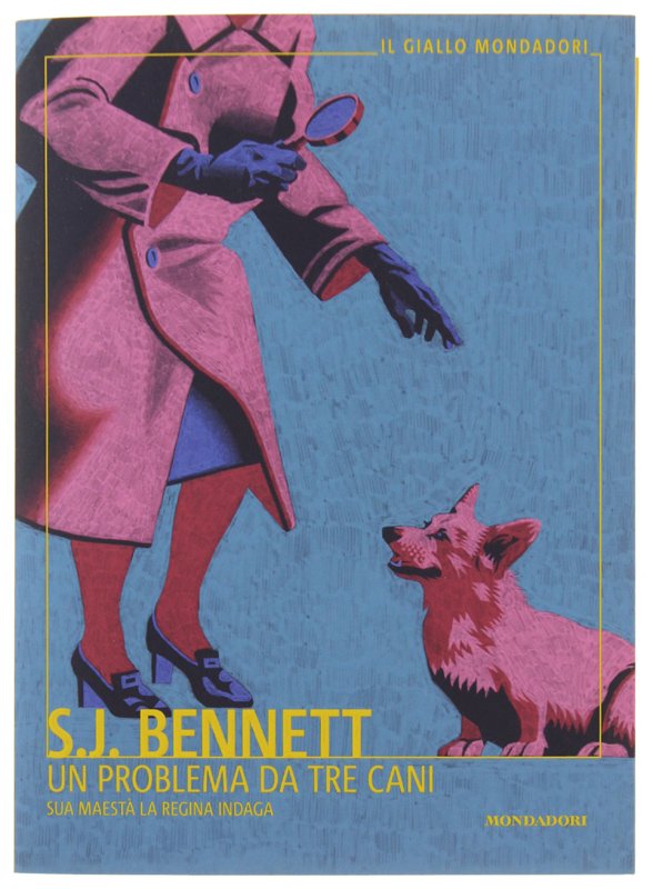 UN PROBLEMA DA TRE CANI. Sua Maestà la regina indaga …