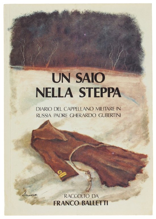 UN SAIO NELLA STEPPA. Diario del cappellano militare in Russia …
