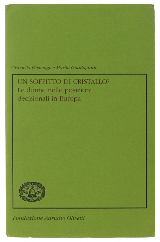 UN SOFFITTO DI CRISTALLO? Le donne nelle posizioni decisionali in … | Immagine principale