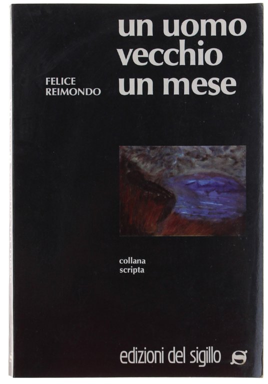 UN UOMO VECCHIO UN MESE.