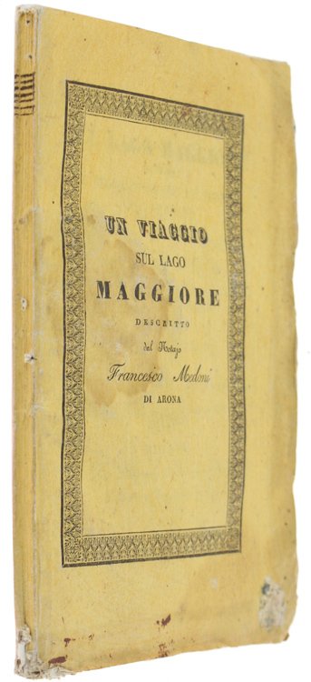 UN VIAGGIO SUL LAGO MAGGIORE. Per comodità dei Viaggiatori sul …