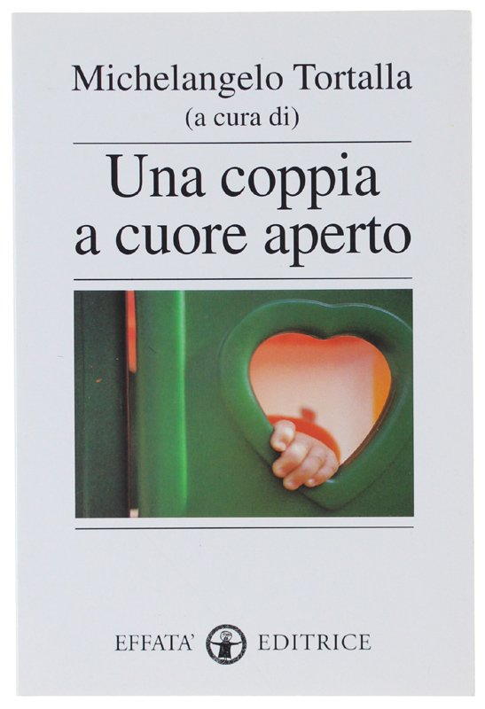 UNA COPPIA A CUORE APERTO