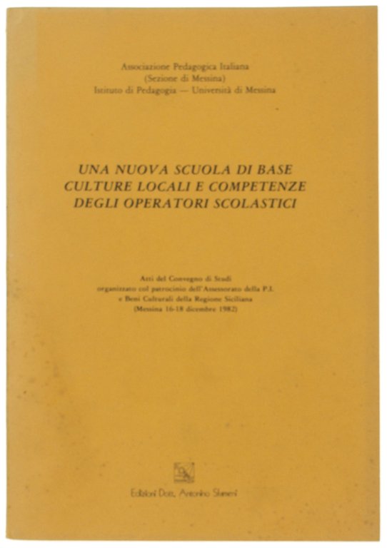 UNA NUOVA SCUOLA DI BASE. CULTURE LOCALI E COMPETENZE DEGLI …