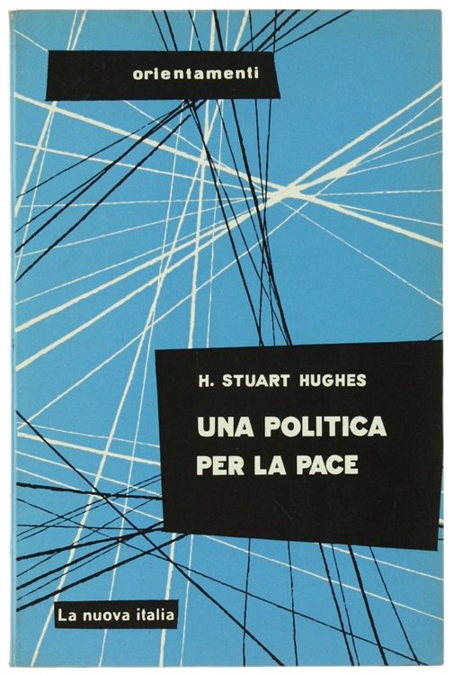 UNA POLITICA PER LA PACE.