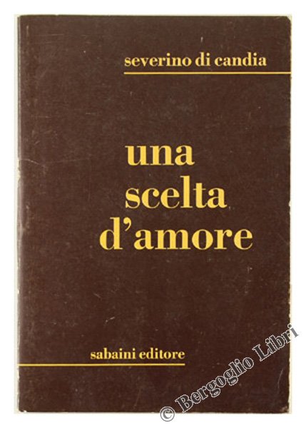UNA SCELTA D'AMORE.